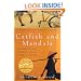 Catfish and Mandala: A Two-Wheeled Voyage Through the Landscape and Memory of Vietnam