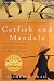 Catfish and Mandala: A Two-Wheeled Voyage through the Landscape and Memory of Vietnam