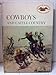 Cowboys and Cattle Country (American Heritage Junior Library)
