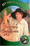 Journey to Jamestown (My Side of the Story)
