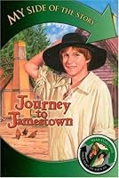 Journey to Jamestown (My Side of the Story)