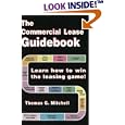 The Commercial Lease Guidebook: Learn How to Win the Leasing Game!
