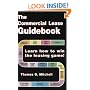 The Commercial Lease Guidebook: Learn How to Win the Leasing Game!