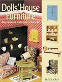 Dolls' House Furniture: Easy-to-Make Projects in 1/12 Scale