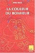 La Couleur du bonheur