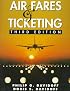 Air Fares and Ticketing (3rd Edition)
