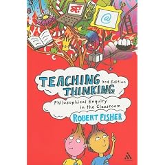 Teaching Thinking: Philosophical Enquiry in the Classroom
