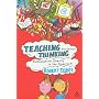 Teaching Thinking: Philosophical Enquiry in the Classroom