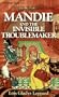 Mandie and the Invisible Troublemaker (Mandie, Book 24)