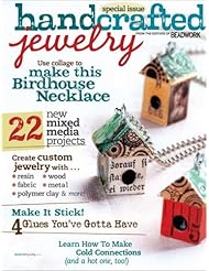 Handcrafted Jewelry Beadwork Magazine (Use Collage to make this birdhouse necklace, Special Issue 2011)