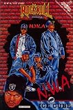 N. W. A. and Ice Cube (Rock N' Roll Comics, #40)