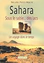 Sahara. Sous le sable... des lacs 