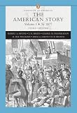 American Story, The, Volume I, (Penguin Academics Series) (3rd Edition)