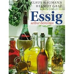 Essig selbst bereiten