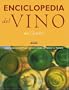 Enciclopedia del vino: Una guia alfabetica de los vinos de todo el mundo