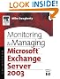 Monitoring and Managing Microsoft Exchange Server 2003 (HP Technologies)
