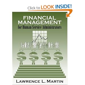 Financial Management for Human Service Administrators by Lawrence L. Martin