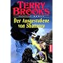 Der Ausgesto�ene von Shannara. von Terry Brooks