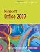 Microsoft Office 2007-Illustrated Second Course (Sam 2007 Compatible Products)