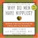 Why Do Men Have Nipples? CD: Hundreds of Questions You'd Only Ask A Doctor After Your Third Martini