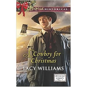 A Cowboy for Christmas by Lacy Williams