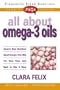 FAQs All about Omega-3 Oils (Freqently Asked Questions)