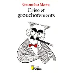 Crise et grouchotements