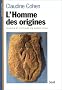 Homme des origines (l').