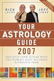 Your Astrology Guide 2007: Discover Your Future with the Worlds Most Accurate Astrology Team (Astrology)