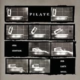 Sell Control for Life's Speed an album by Pilate
