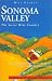 Sonoma Valley: The Secret Wine Country