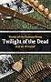 Twilight of the Dead (Fiends of the Eastern Front)