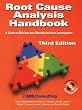 Root Cause Analysis Handbook: A Guide to Efficient and Effective Incident Investigation (Third Edition)