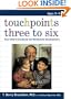 Touchpoints Three to Six: Your Child's Emotional and Behavioral Development