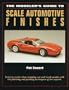 The Modeler's Guide to Scale Automotive Finishes
