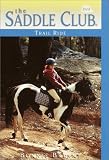 Books : Trail Ride (Saddle Club No. 99)