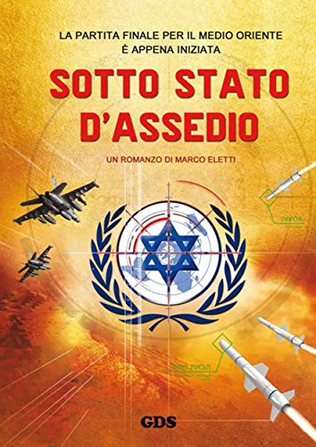 Sotto stato d'assedio: seconda edizione (Italian Edition)