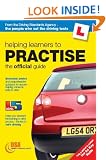 Helping Learners to Practise: The Official Guide (Driving Skills)
