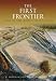 The First Frontier