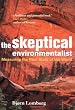 The Skeptical Environmentalist: Measuring the Real State of the World