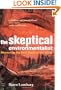 The Skeptical Environmentalist: Measuring the Real State of the World