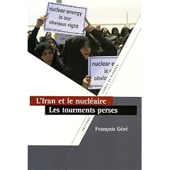 L'Iran et le nucl�aire, les tourments perses
