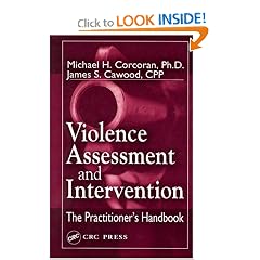 Violence Assessment and Intervention: The Practitioner's Handbook