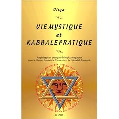 Vie mystique et kabbale pratique