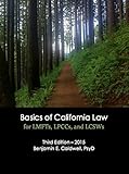 Basics of California Law for LMFTs, LPCCs, and LCSWs