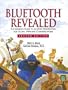 Bluetooth Revealed: The Insider's Guide to an Open Specification for Global Wireless Communications (2nd Edition)