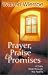 Prayer, Praise and Promises: A Daily Walk Through the Psalms