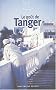Le go�t de Tanger