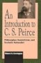 An Introduction to C. S. Peirce