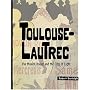 Toulouse-Lautrec : The Moulin Rouge and the City of Light